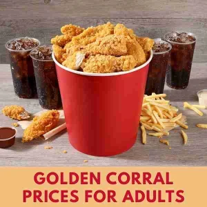 Golden Corral Prices for Adults